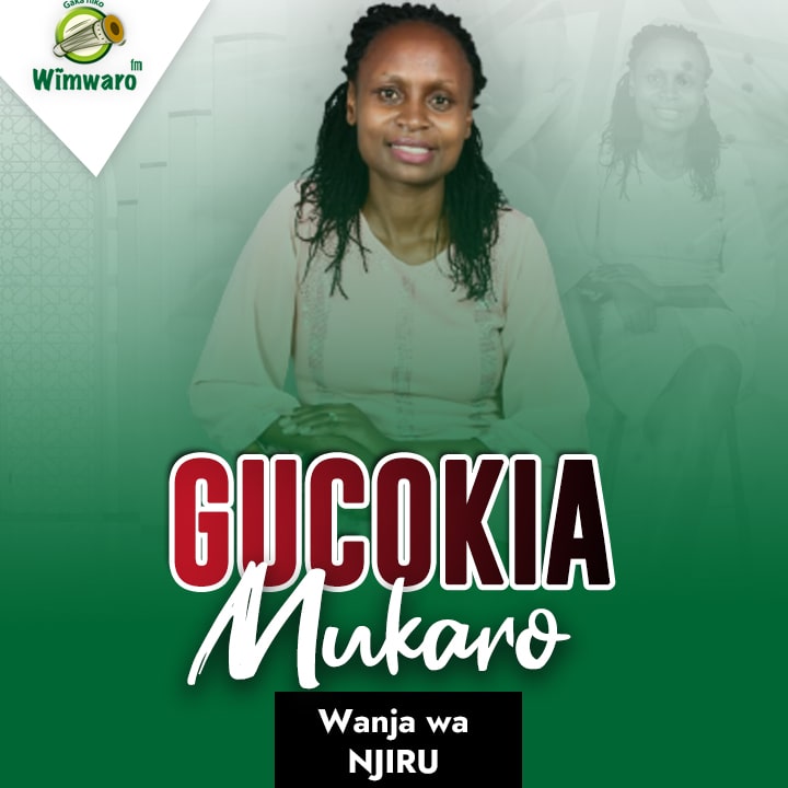 Gucokia-Mukaro-wimwarofm