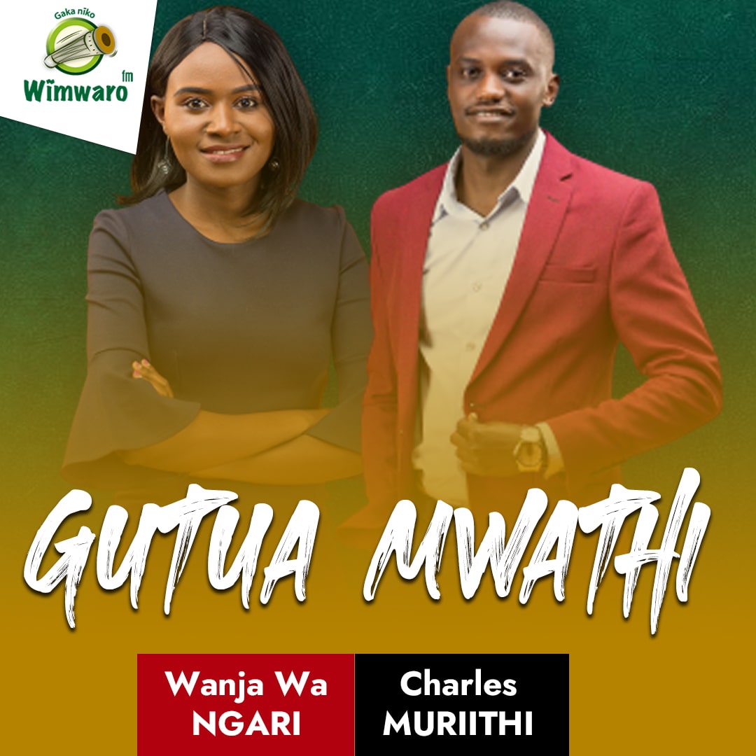 Gutua-Mwathi-wimwarofm